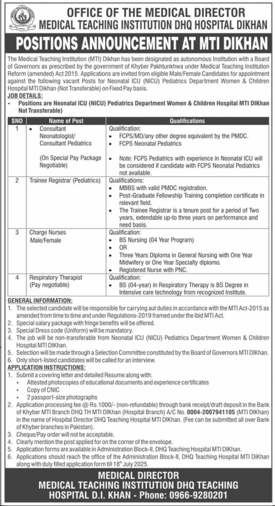 Looking for hospital jobs in KPK? MTI Dera Ismail Khan announces various vacancies in NICU, nursing, and admin departments. Apply before 25 July 2025 with required documents and fee.