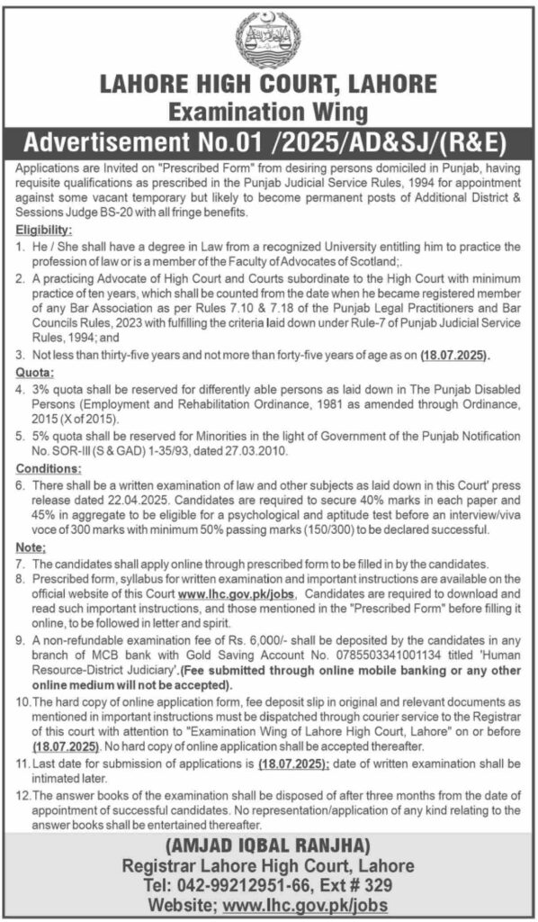 Opportunity to serve in the judiciary! LHC invites experienced lawyers to apply for BS-20 Additional District & Sessions Judge roles. Must have 10+ years experience. Deadline: 18 July 2025.